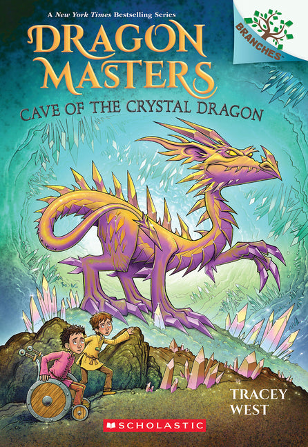 Cave of the Crystal Dragon: A Branches Book (Dragon Masters #26): Volume 26