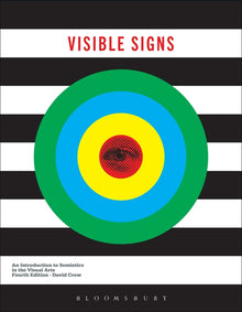 Visible Signs: An Introduction to Semiotics in the Visual Arts