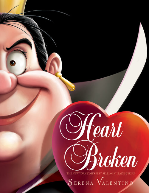 Heartbroken: A Tale of the Angry Queen