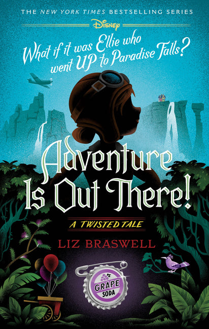 Adventure Is Out There!: A Twisted Tale