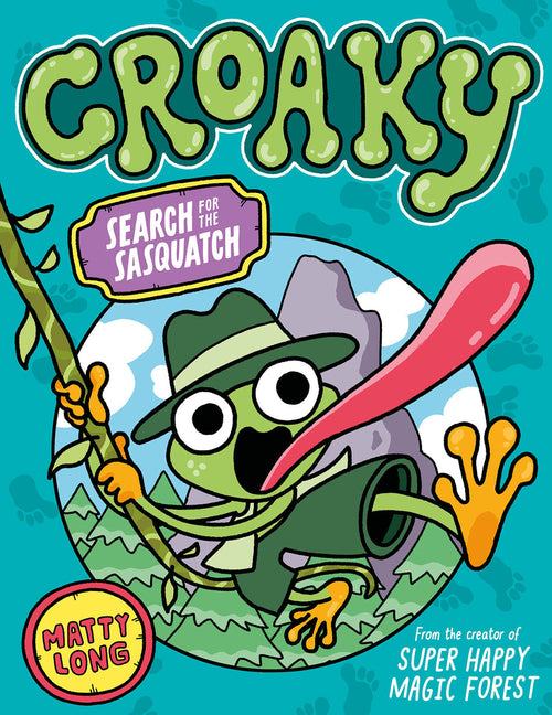 Croaky: Search for the Sasquatch: Volume 1