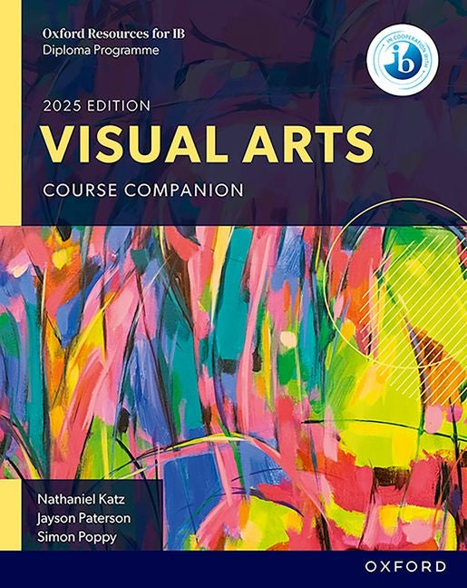 Oxford Resources for IB DP Visual Arts Course Book