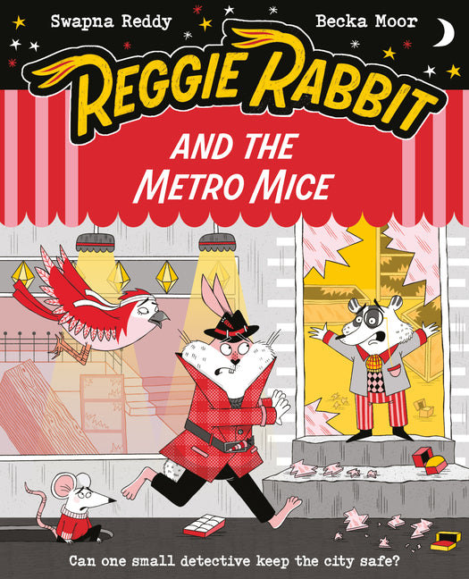 Reggie Rabbit and the Metro Mice: Volume 4