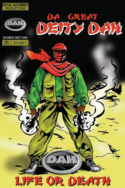 Life or Death Comic Book, Da Great Deity Dah: Second Edition Print
