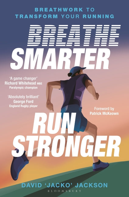 Breathe Smarter, Run Stronger: Breathwork to Transform Your Running