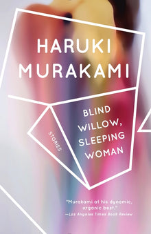 Blind Willow, Sleeping Woman: Stories