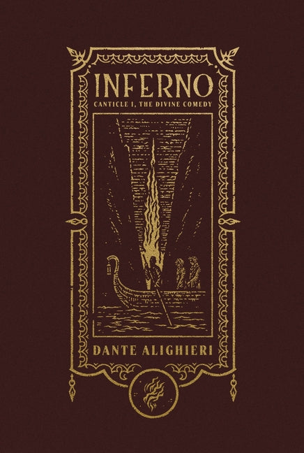 Inferno (the Gothic Chronicles Collection): Deluxe Edition: Canticle I, the Divine Comedy