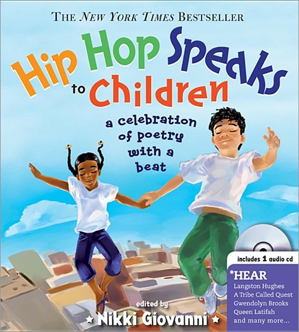 Hip Hop Speaks to Children: A Celebration of Poetry with a Beat [With CD (Audio)]
