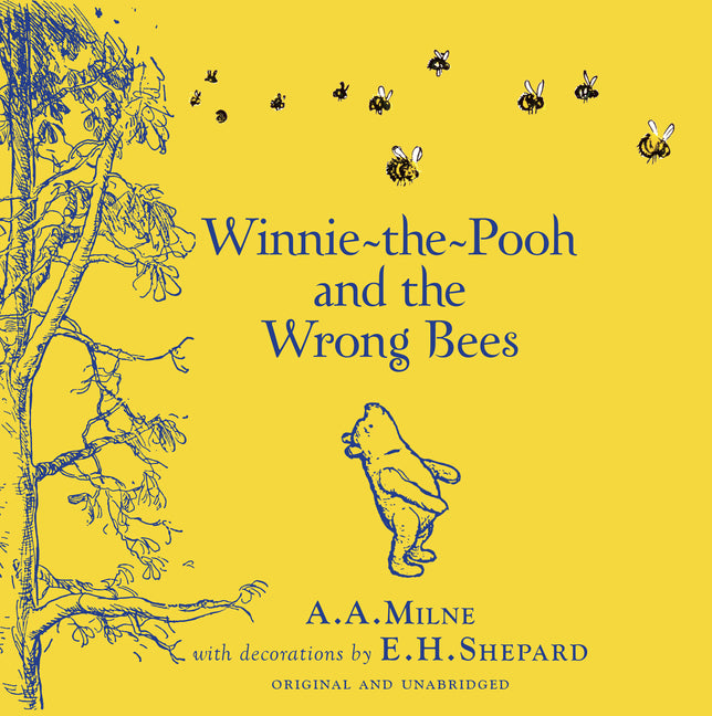 Winnie-The-Pooh: Winnie-The-Pooh and the Wrong Bees