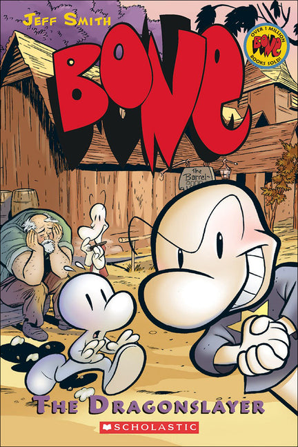 Bone 4: The Dragonslayer