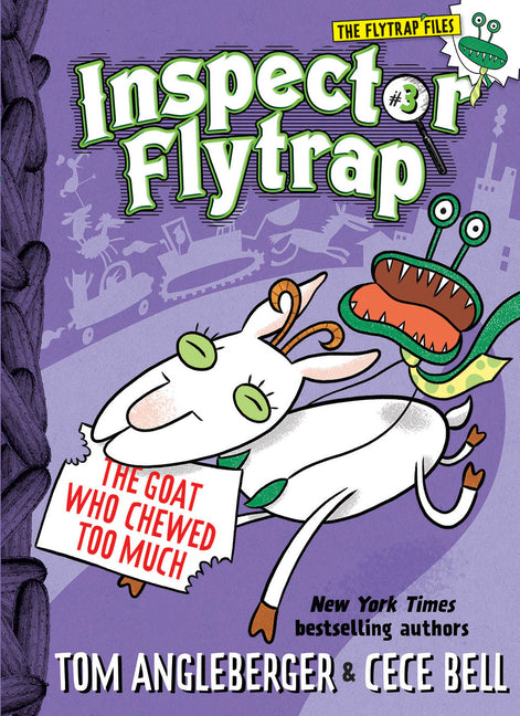 Inspector Flytrap in the Goat Who Chewed Too Much (Inspector Flytrap #3): Volume 3