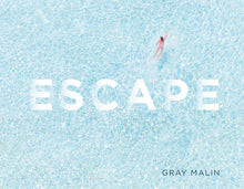 Escape: Photographs