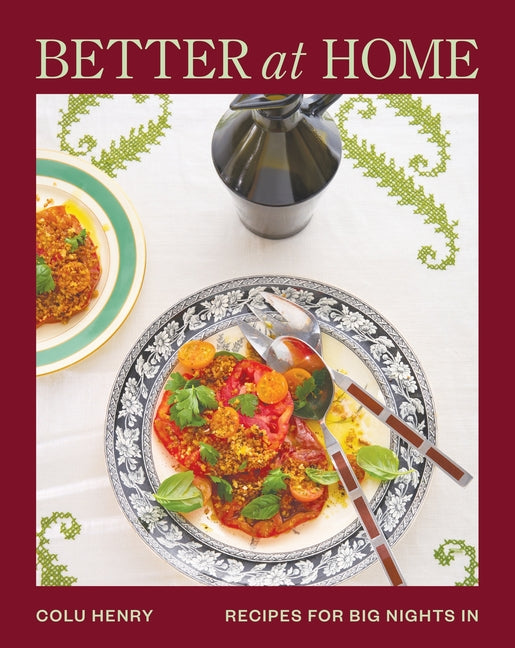 Better at Home: Recipes for Big Nights in