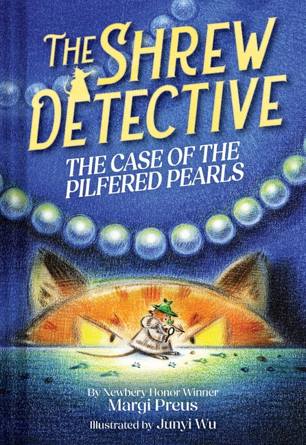 The Shrew Detective: The Case of the Pilfered Pearls (Shrew Detective #1): The Case of the Pilfered Pearls
