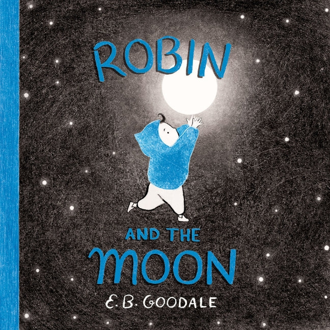 Robin and the Moon: A Picture Book