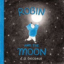Robin and the Moon: A Picture Book