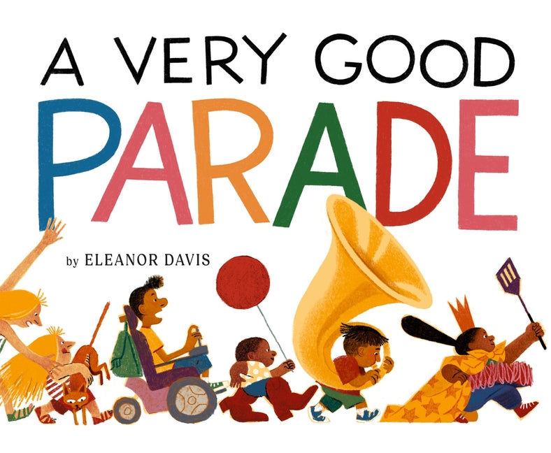 A Very Good Parade: A Picture Book
