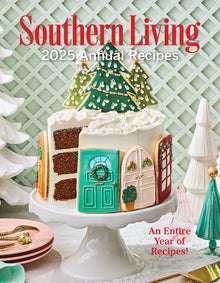 Southern Living 2025 Annual Recipes