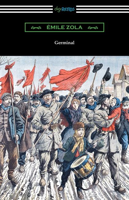 Germinal: (Translated by Havelock Ellis)