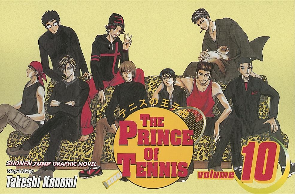 The Prince of Tennis, Vol. 10: Seize the Moment!