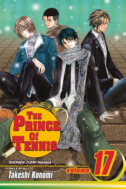 The Prince of Tennis, Vol. 17: Waltzing Toward Destruction