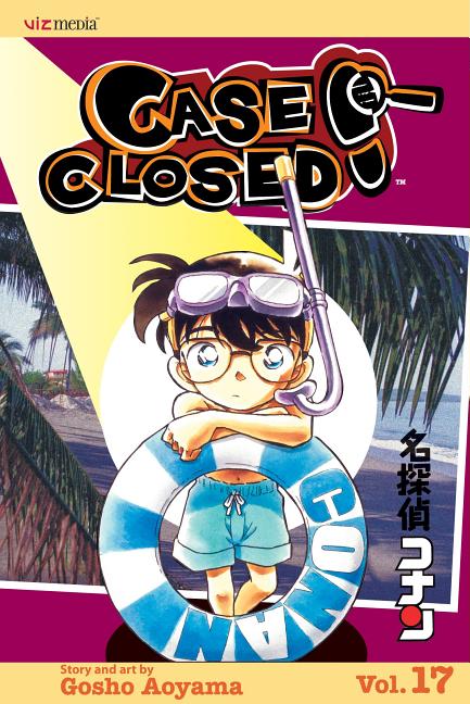 Case Closed, Vol. 17: Time for Trouble