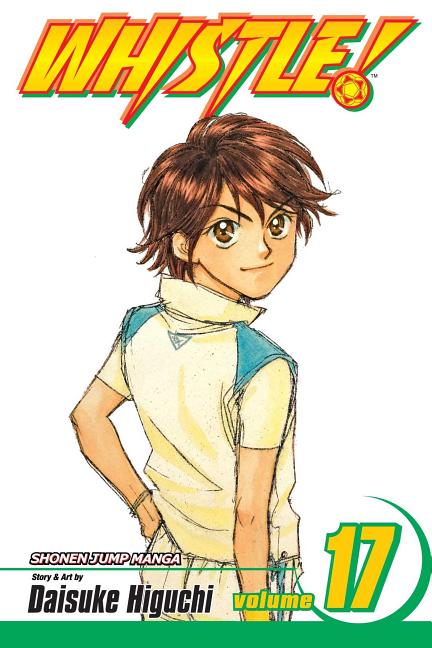 Whistle!, Vol. 17: Be Alive
