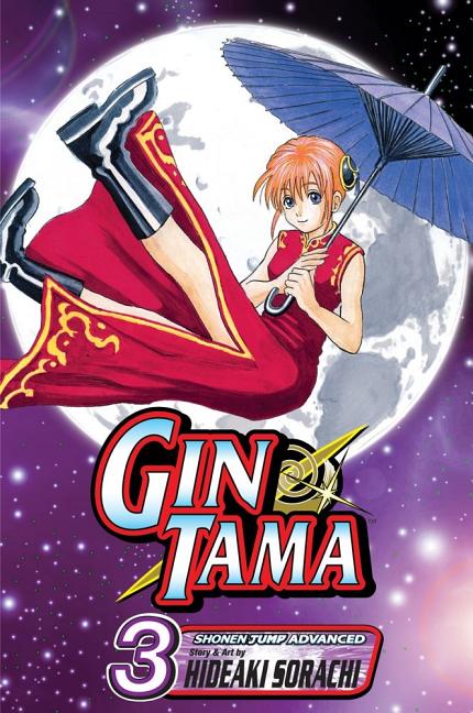 Gin Tama, Vol. 3: If Your're a Man, Try the Swordfish!