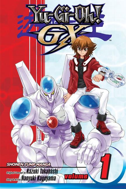 Yu-Gi-Oh! Gx, Vol. 1: Welcome to Duel Academy!