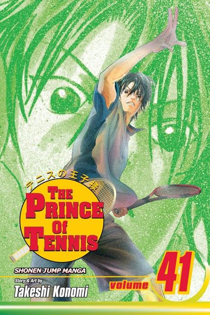 The Prince of Tennis, Vol. 41: Final Showdown! the Prince vs. the Child of the Gods