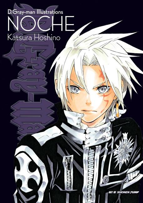 D.Gray-Man Illustrations: Noche: Noche