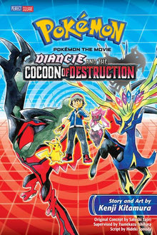 Pokémon the Movie: Diancie and the Cocoon of Destruction: Diancie and the Cocoon of Destruction