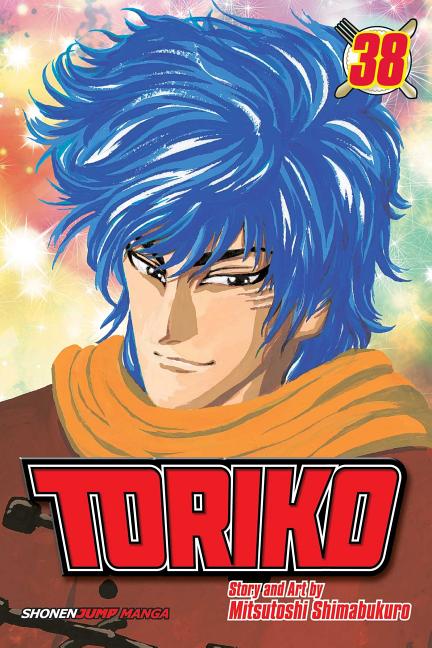 Toriko, Vol. 38: To the Back Channel!!