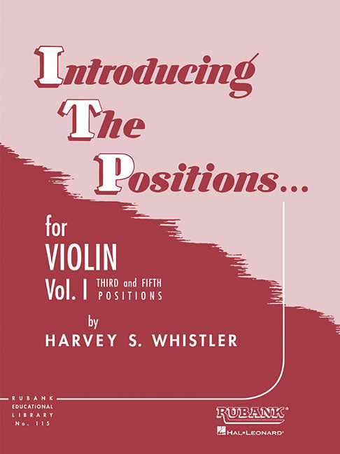 Introducing the Positions for Violin: Volume 1 - Third and Fifth Position Beginner Violin Book