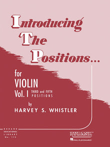 Introducing the Positions for Violin: Volume 1 - Third and Fifth Position Beginner Violin Book