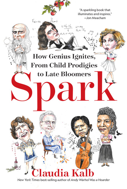 Spark: How Genius Ignites, from Child Prodigies to Late Bloomers