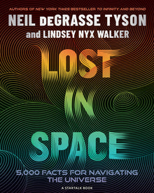 Lost in Space: 5,000 Facts for Navigating the Universe