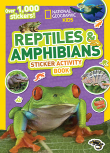 National Geographic Kids Reptiles and Amphibians Sticker Activity Book: Over 1,000 Stickers!