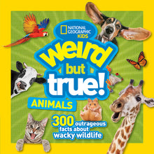 Weird But True! Animals: 300 Outrageous Facts about Wacky Wildlife