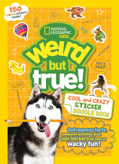 Weird But True! Cool and Crazy Sticker Doodle Book
