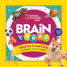 Brain Candy: Seriously Sweet Facts to Satisfy Your Curiosity