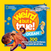 Weird But True! Ocean: 300 Fantastic Facts from the Deep Blue Sea