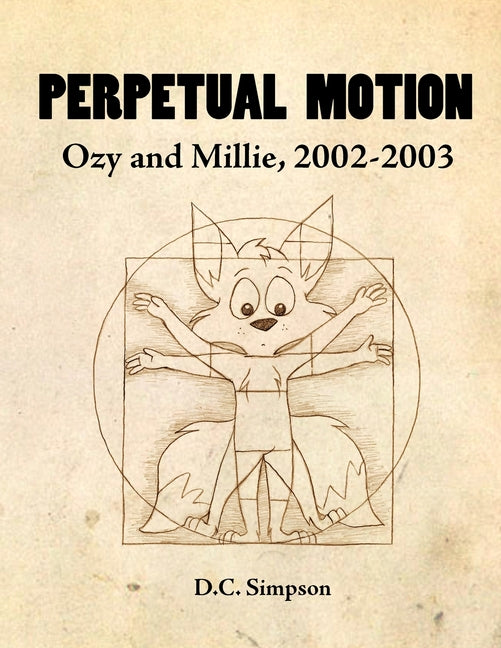 Perpetual Motion: Ozy and Millie, 2002-2003