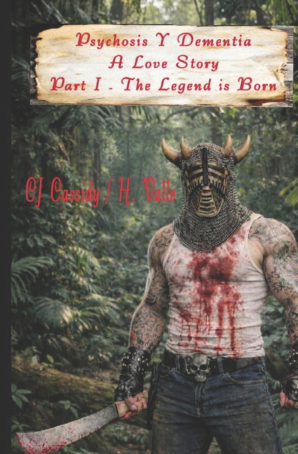 Psychosis Y Dementia - A Love Story: The Body Count Begins...