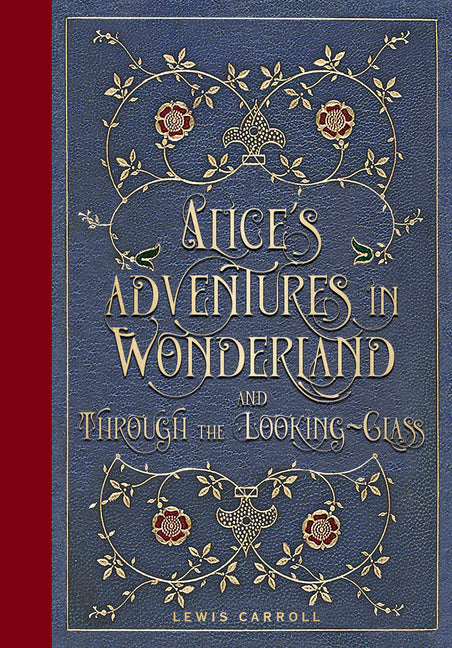 Alice's Adventures in Wonderland and Through the Looking Glass (Masterpiece Library Edition)