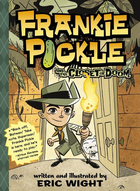 Frankie Pickle and the Closet of Doom (Reprint)