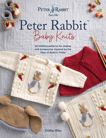 Peter Rabbit(tm) Baby Knits: 20 Knitting Patterns for Clothes and Accessories Inspired by the Tales of Beatrix Potter