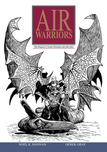 Air Warriors: The Dragons of Arcane Mountain and Other Tales