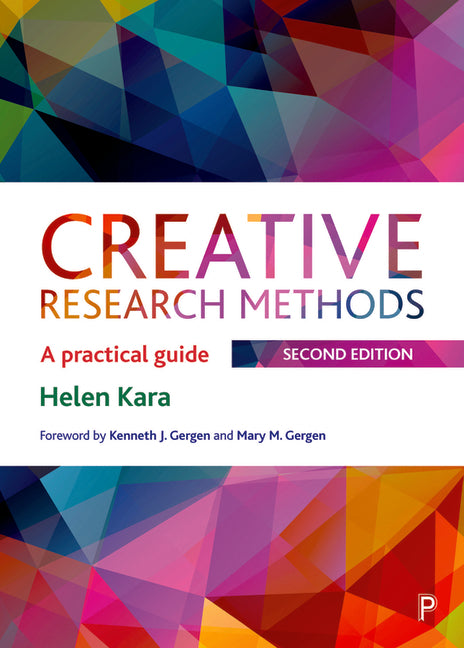 Creative Research Methods: A Practical Guide