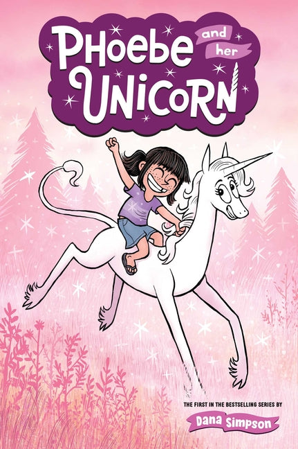 Phoebe and Her Unicorn: Volume 1